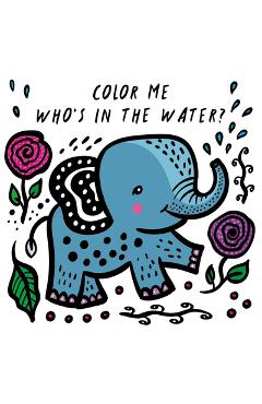 Color Me: Who\'s in the Water? - Surya Sajnani