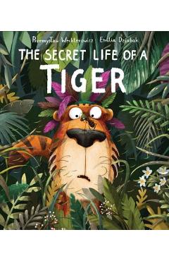 Secret Life of a Tiger - Przemyslaw Wechterowicz