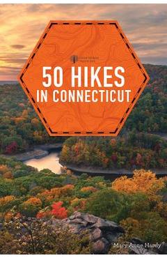 50 Hikes in Connecticut - Mary Anne Hardy