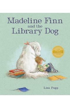 Madeline Finn and the Library Dog - Lisa Papp