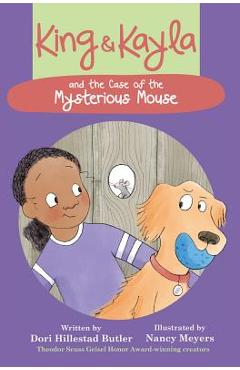 King & Kayla and the Case of the Mysterious Mouse - Dori Hillestad Butler