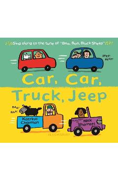 Car, Car, Truck, Jeep - Katrina Charman