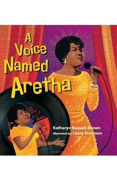 A Voice Named Aretha - Katheryn Russell-brown