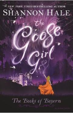 The Goose Girl - Shannon Hale