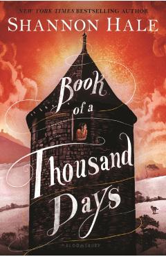 Book of a Thousand Days - Shannon Hale