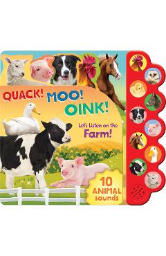 Quack! Moo! Oink!: Let\'s Listen on the Farm! - Parragon Books