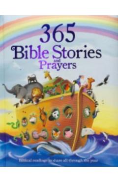 365 Bible Stories and Prayers: Biblical Readings to Share All Through the Year - Cottage Door Press