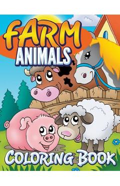 Farm Animals Coloring Book: Coloring Book For Kids - Marshall Koontz