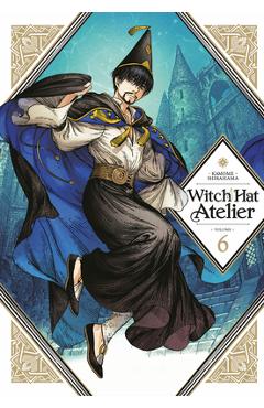 Witch Hat Atelier 6 - Kamome Shirahama