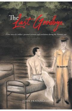 The Last Goodbye - John Fratangelo