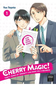 Cherry Magic! Thirty Years of Virginity Can Make You a Wizard?! 1 - Yuu Toyota