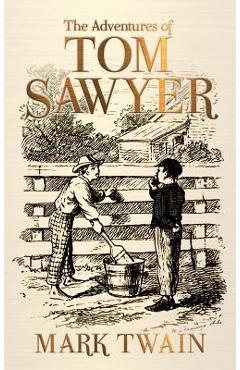 The Adventures of Tom Sawyer - Mark Twain