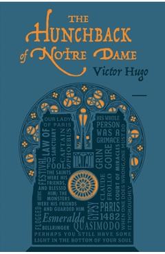The Hunchback of Notre Dame - Victor Hugo