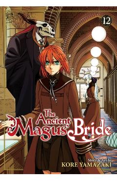 The Ancient Magus' Bride Vol. 12 - Kore Yamazaki