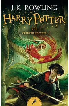 Harry potter y la c�mara secreta / harry potter and the chamber of secrets = harry potter and the chamber of secrets - j. k. rowling