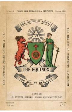 The Equinox: Keep Silence Edition, Vol. 1, No. 8 - Aleister Crowley