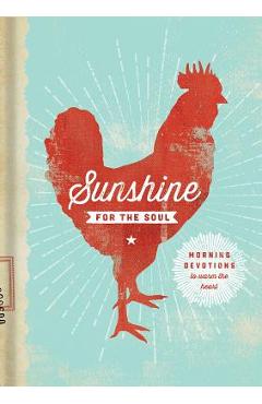 Sunshine for the Soul: Morning Devotions to Warm the Heart - Linda Kozar