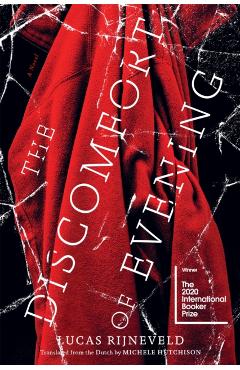 The Discomfort of Evening - Marieke Lucas Rijneveld