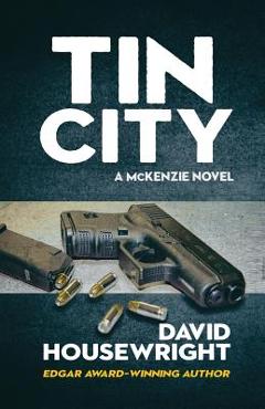Tin City - David Housewright