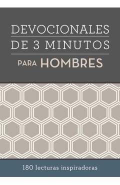 Devocionales de 3 Minutos Para Hombres: 180 Lecturas Inspiradoras - Compiled By Barbour Staff