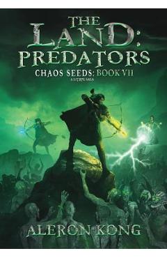 The Land: Predators: A Litrpg Saga - Aleron Kong