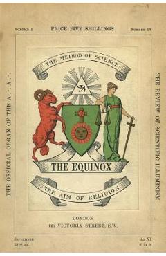 The Equinox: Keep Silence Edition, Vol. 1, No. 4 - Aleister Crowley