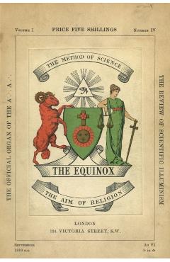 The Equinox: Keep Silence Edition, Vol. 1, No. 4 - Aleister Crowley