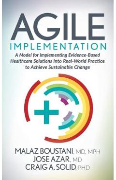 Agile Implementation - Malaz Boustani