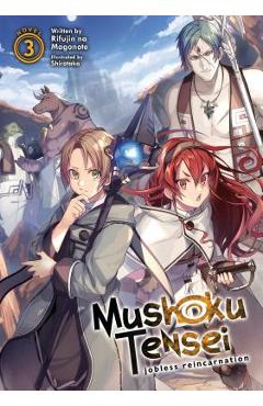 Mushoku Tensei: Jobless Reincarnation (Light Novel) Vol. 3 - Rifujin Na Magonote