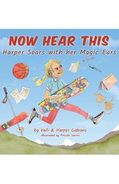 Now Hear This: Harper soars with her magic ears - Valli Gideons - Imagine 1