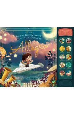 Allegro: A Musical Journey Through 11 Musical Masterpieces - David W. Miles