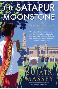 The Satapur Moonstone - Sujata Massey