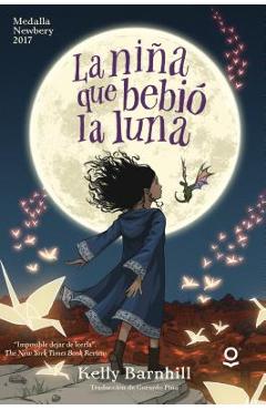 La Ni�a Que Bebi� La Luna - Kelly Barnhill