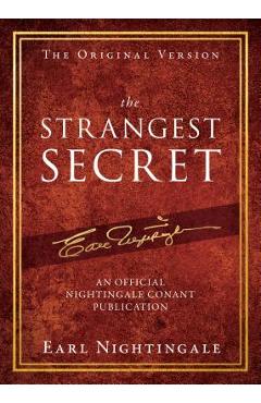 The Strangest Secret - Earl Nightingale