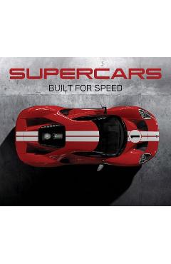 Supercars: Built for Speed - Publications International