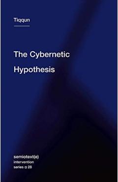 The Cybernetic Hypothesis - Tiqqun
