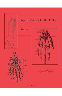 Finger Exercises for the Cello, Book One - Cassia Harvey
