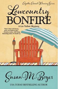 Lowcountry Bonfire - Susan M. Boyer