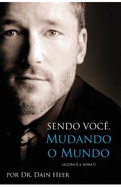 Sendo Voc�, Mudando o Mundo - Being You Portuguese - Dain Heer