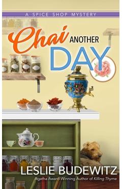 Chai Another Day - Leslie Budewitz