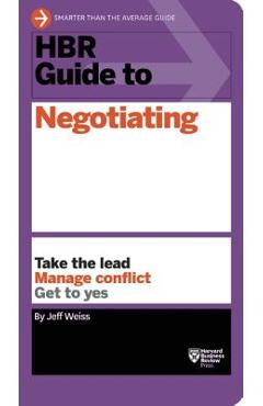 HBR Guide to Negotiating - Jeff Weiss