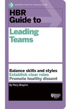 HBR Guide to Leading Teams - Mary Shapiro