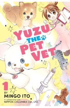 Yuzu the Pet Vet 1 - Mingo Ito