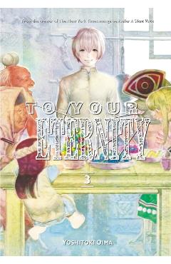 To Your Eternity 3 - Yoshitoki Oima