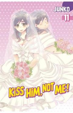 Kiss Him, Not Me 11 - Junko