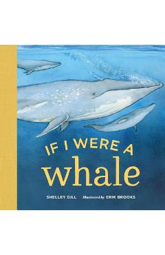 If I Were a Whale - Shelley Gill