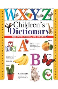 Children's Dictionary: 3,000 Words, Pictures, and Definitions - Martin Manser