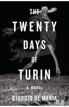 The Twenty Days of Turin - Giorgio De Maria