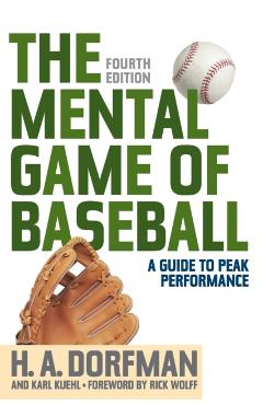 Mental Game of Baseball PB - H. A. Dorfman
