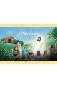 Celebrating a Christ-Centered Easter - Emily Belle Freeman